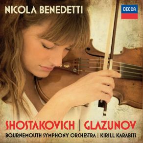 Download track Glazunov: Violin Concerto In A Minor, Op. 82 - 1. Moderato Nicola Benedetti