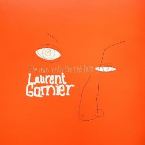Download track The Man With The Red Face Mark Knight, Laurent Garnier, Funkagenda