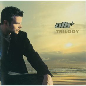 Download track Trilogy (The Final Chapter) ATB