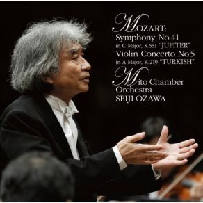 Download track 05. Concerto For Violin And Orchestra No. 5 In A Major, K. 219 Turkish I. Allegro Aperto Mozart, Joannes Chrysostomus Wolfgang Theophilus (Amadeus)