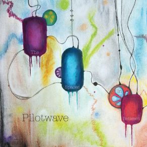 Download track Dig In Pilotwave