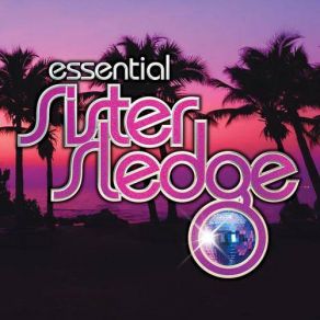 Download track I Was Made To Love Her (Him) Sister Sledge