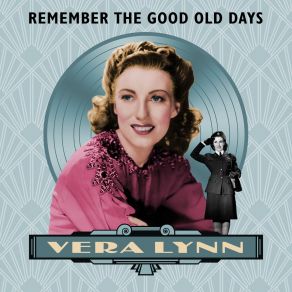 Download track (There'll Be Bluebirds Over) The White Cliffs Of Dover Vera Lynn