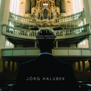 Download track Bach: Ach Bleib Bei Uns, Herr Jesu Christ, BWV 649 Jörg Halubek