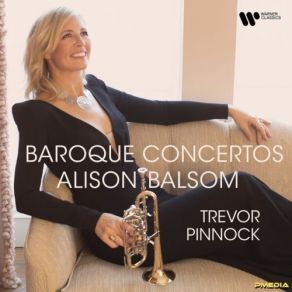 Download track 05. Oboe Concerto In D Minor, Op. 9 No. 2 II. Adagio (Transcr. For Piccolo Trumpet And Baroque Orchestra By Simon Wright) Alison Balsom, Pinnock's Players