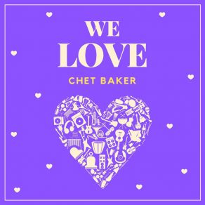 Download track Pro Defunctus Chet Baker