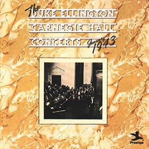 Download track Don't Get Around Much Anymore (Live At Carnegie Hall, New York, NY / January 23, 1943) Duke Ellington