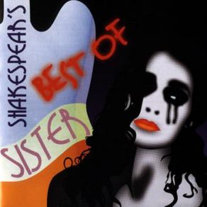 Download track Goodbye Cruel World Shakespear'S Sister