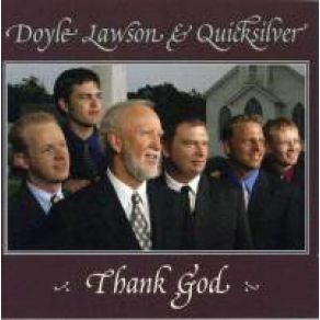 Download track I'Ll Be Going To Heaven Sometime Doyle Lawson, Quicksilver