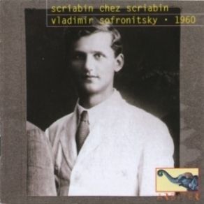 Download track 25. Fragilite Op. 51 No. 1 Vladimir Sofronitsky