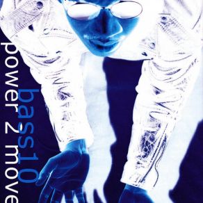 Download track Power 2 Move Bass10