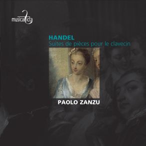 Download track Harpsichord Suite Set II No. 4 In D Minor, HWV 437 I. Prelude Paolo Zanzu