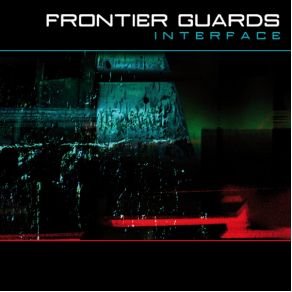 Download track Interface Frontier Guards, Patrik Lev
