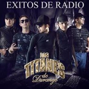 Download track Hoy Es Mi Cumpleaños Los Titanes De Durango