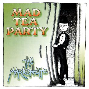 Download track Going Back In Time Mad Tea Party