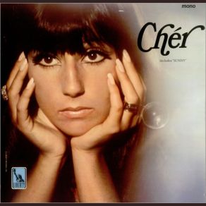 Download track Until It's Time For You To Go Cher