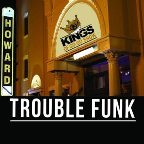 Download track Funkdafied Trouble Funk