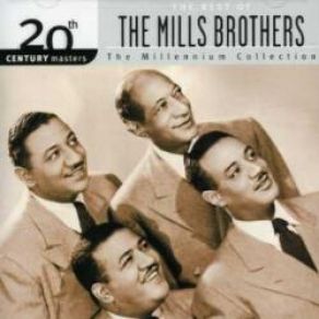 Download track Please Don'T Talk About Me When I'M Gone Mills Brothers, The