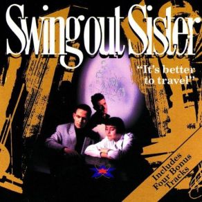 Download track It's Not Enough Swing Out Sister