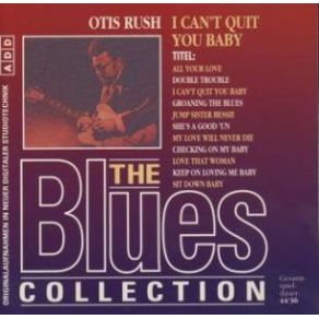 Download track I Can'T Quit You Baby Otis Rush