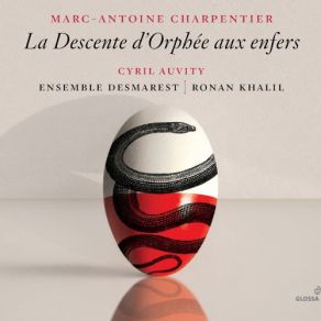 Download track La Descente D'Orphée Aux Enfers, H. 488: Overture CYRIL AUVITY, Ronan Khalil, Ensemble Desmarest