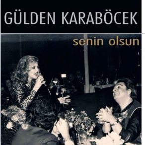 Download track Kimseye Sır Açamadım Gülden Karaböcek