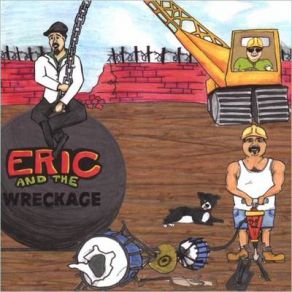Download track What To Do Eric And The Wreckage
