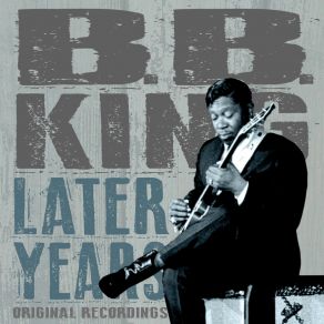 Download track What Way To Go B. B. King