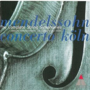 Download track String Symphony No. 4 In C Minor; III. Allegro Vivace Concerto Köln, Mendelssohn