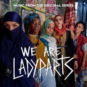 Download track Ain’t No One Gonna Honour Kill My Sister But Me Lady Parts