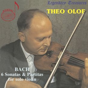 Download track Violin Partita No. 2 In D Minor, BWV 1004 I. Allemande Theo Olof