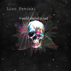 Download track Messengers From Distant Stars Lino Fetussi