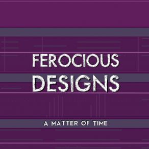 Download track What A Time To Be Alive Ferocious Designs