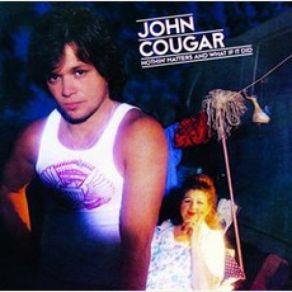 Download track Don'T Misunderstand Me John Mellencamp