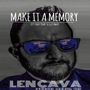 Download track I’m Sorry Len Cava