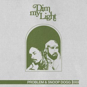 Download track Dim My Light Snoop DoggProblem