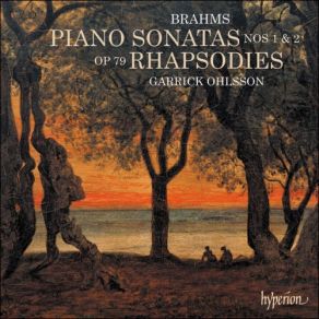 Download track 2 Rhapsodies, Op 79 - No 1 In B Minor Agitato Garrick Ohlsson