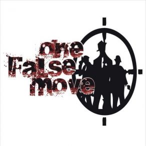 Download track Let's Stop Pretending One False Move