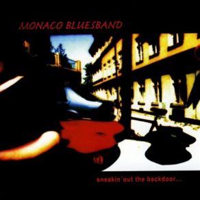 Download track Deep Down Monaco Bluesband
