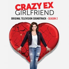 Download track I'm Just A Girl In Love (Demo) Crazy Ex-Girlfriend Cast