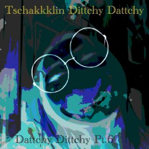 Download track String Tschakkklin Dittchy Dattchy