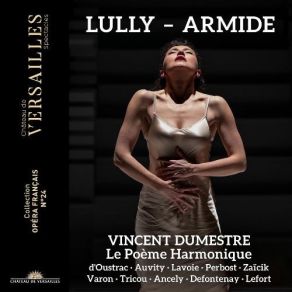 Download track 2. Act III Scene 2 - Que Ne Peut Point Votre Art? Phénice Armide Jean - Baptiste Lully