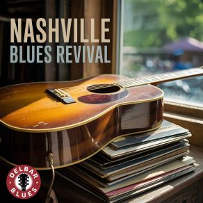 Download track Nashville Motel Nights Delbar Blues
