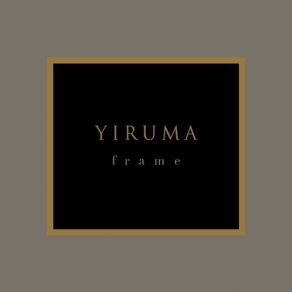 Download track River Flows In You ('f R A M E' Ver.) Yiruma