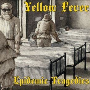 Download track The Civillizing Process Yellow Fever