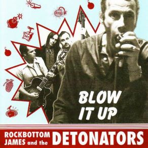 Download track I'M Going Home (To See My Baby) Rockbottom James, The Detonators