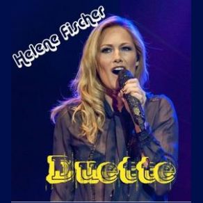 Download track How Am I Supposed To Live Without You Helene FischerMichael Bolton