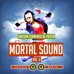 Download track Soy Tu Prisionero [Subida Mortal] Sebastian, Dj Esteban, Dee Jay Tincho, Dj Facu