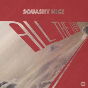 Download track Keep On Walkin Squashy Nice
