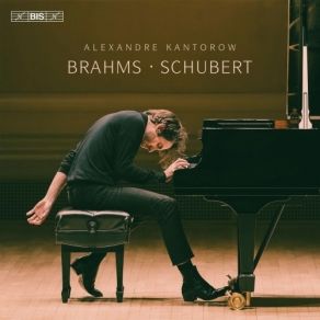 Download track 07. Frühlingsglaube, S. 5587 (After Schubert, D. 686) Johannes Brahms